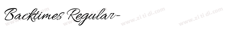 Backtimes Regular字体转换 Backtimes Regular字体转换